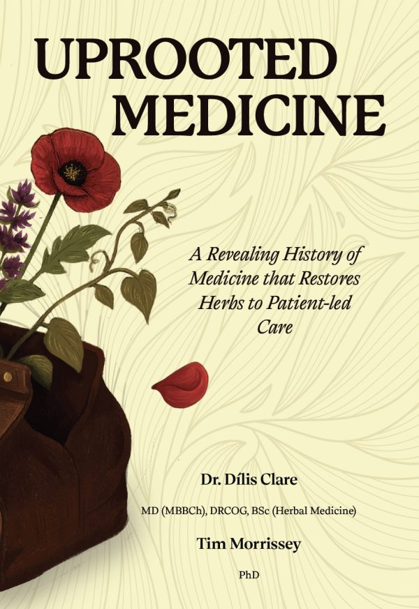 Uprooted Medicine